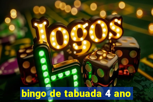 bingo de tabuada 4 ano